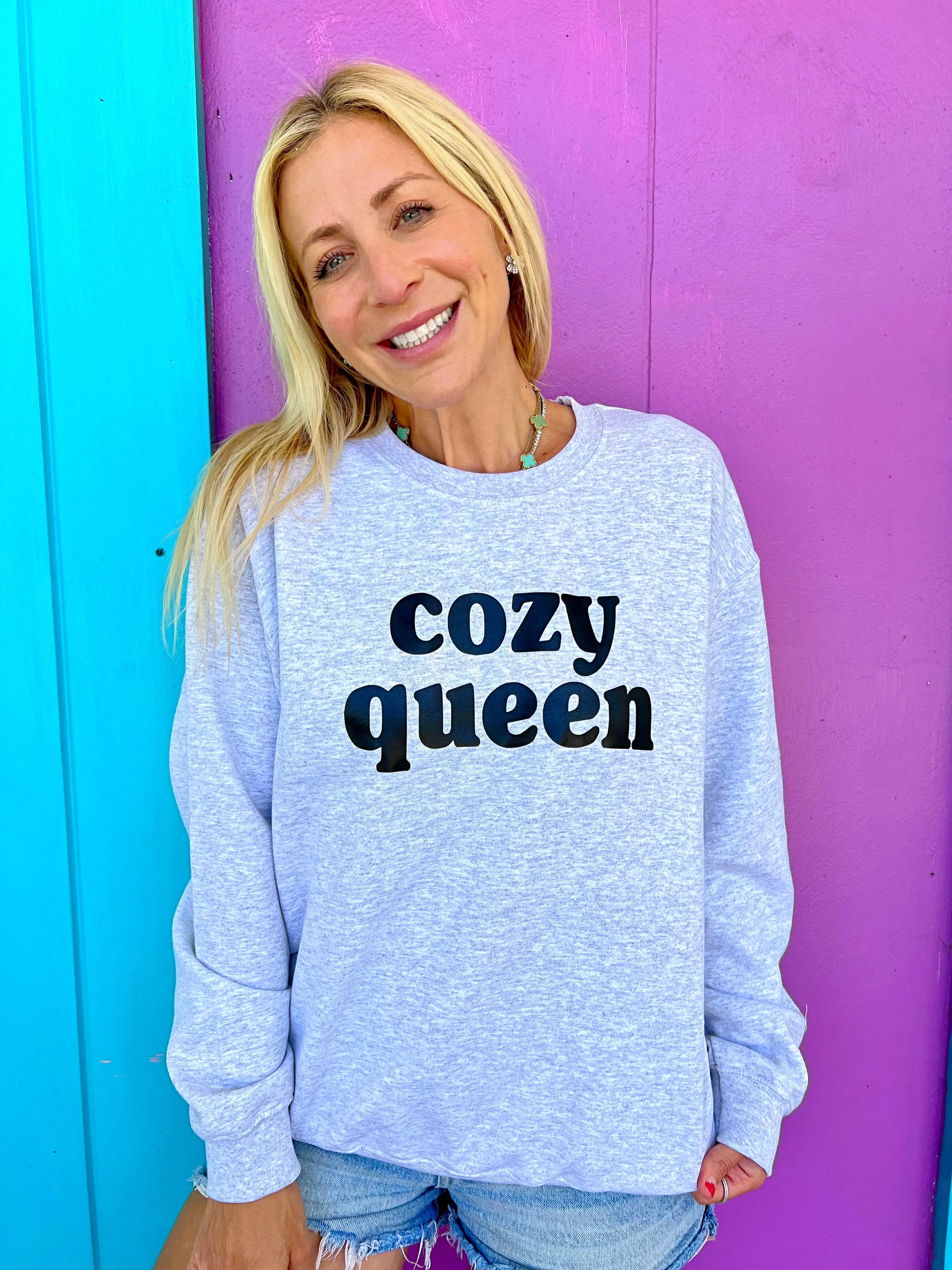 Cozy Queen Sweatshirt