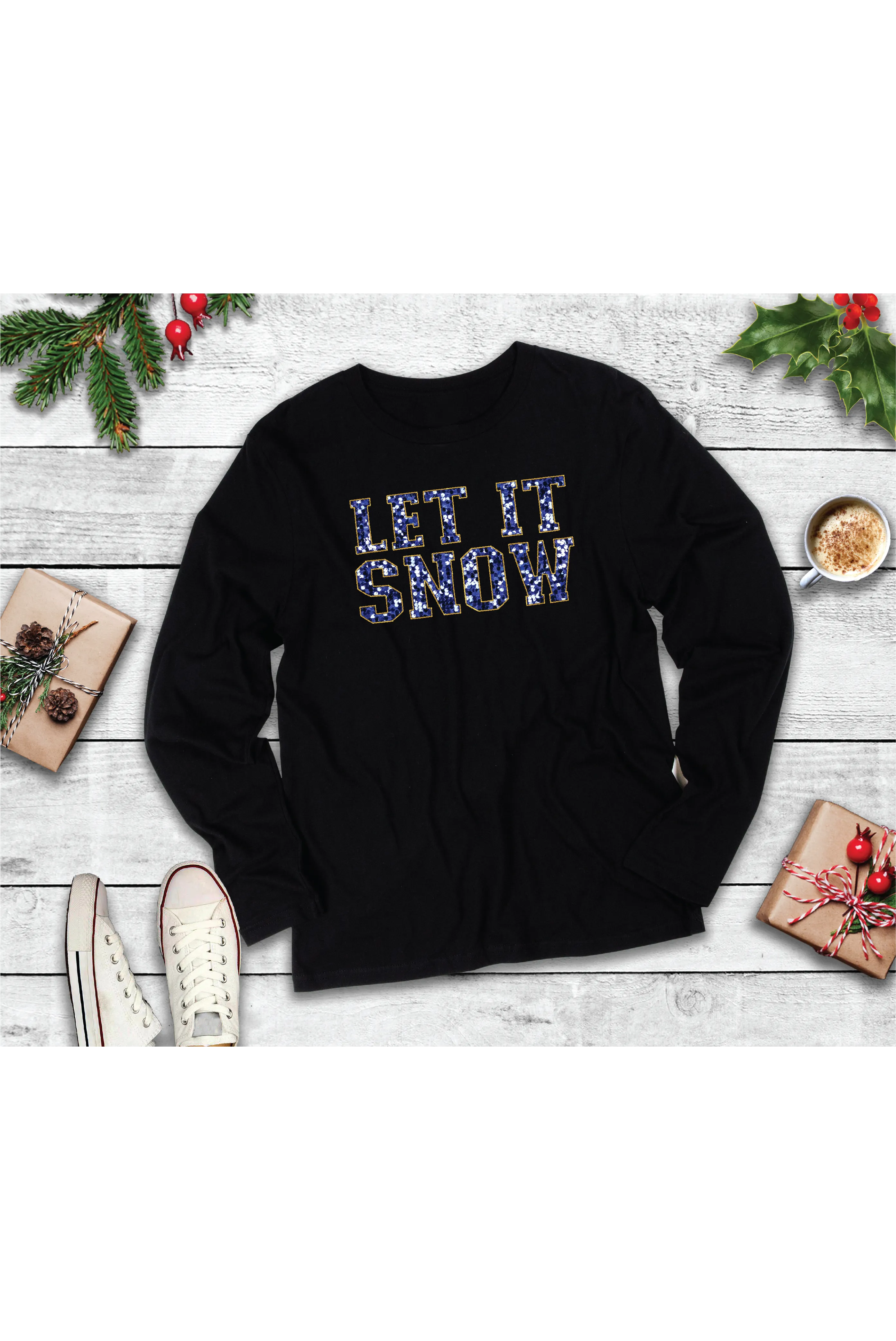 Let it Snow  Long Sleeve Tee