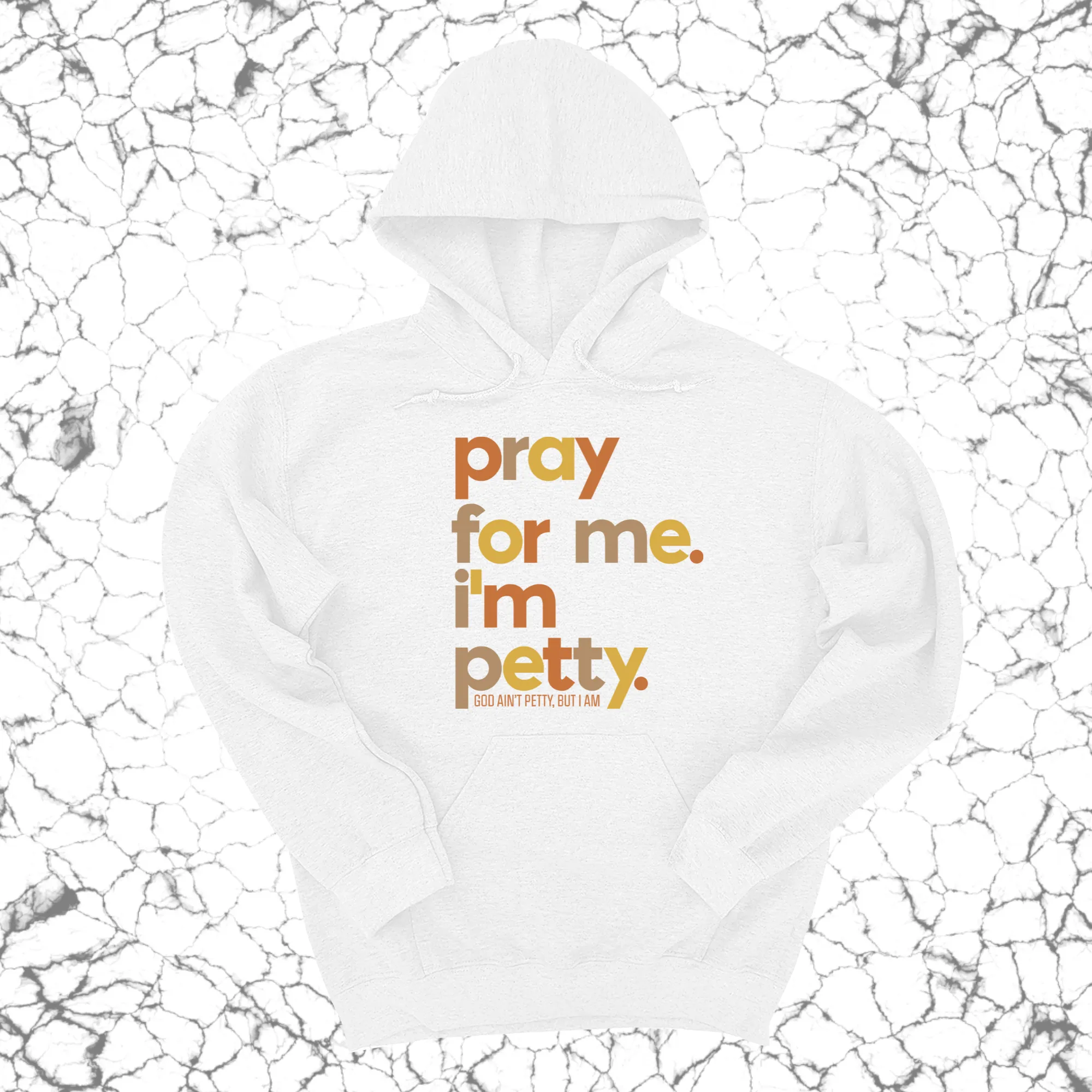 Pray for Me I'm Petty Fall Colors 🍁 Unisex Hoodie