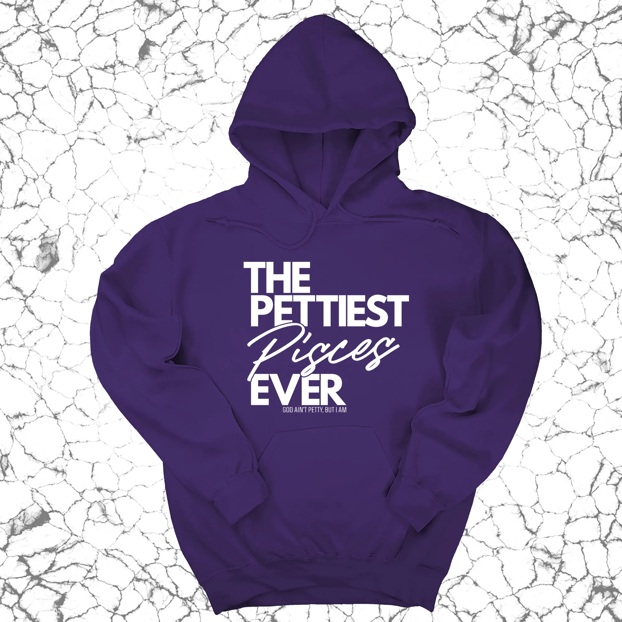 The Pettiest Pisces Ever Unisex Hoodie