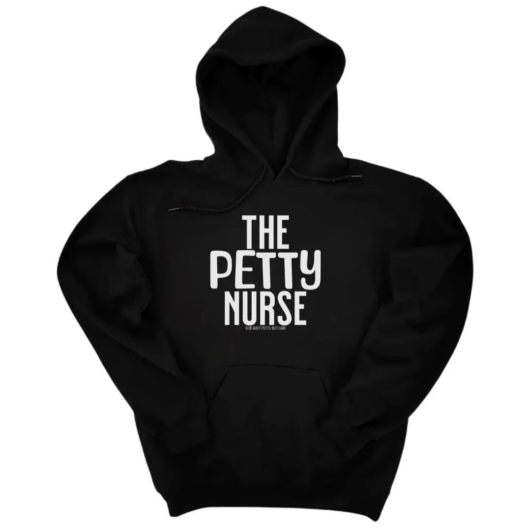 The Petty Nurse Unisex Hoodie