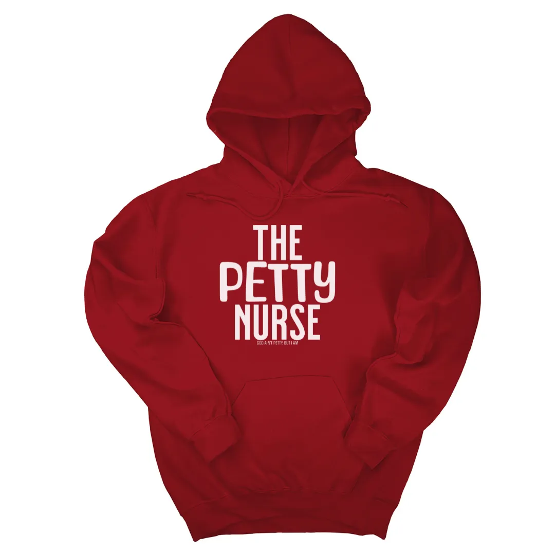 The Petty Nurse Unisex Hoodie